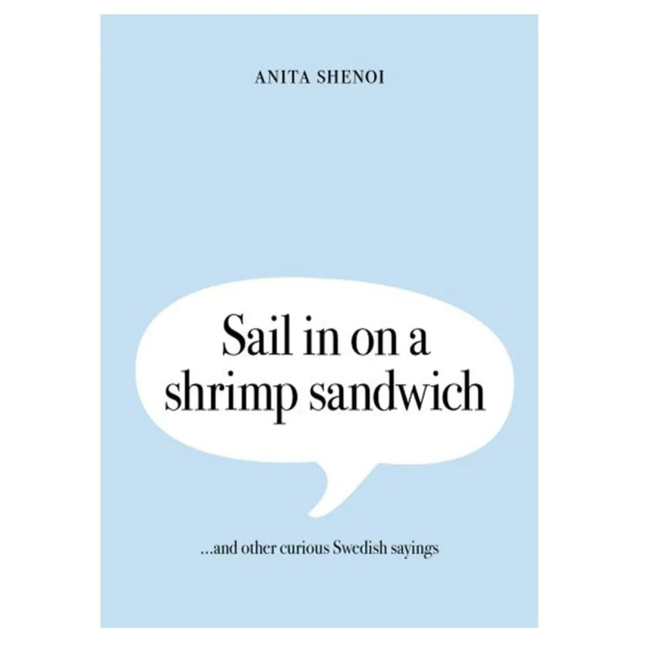 Outlet Bok Sail in on a shrimp sandwhich Sommarfavoriter